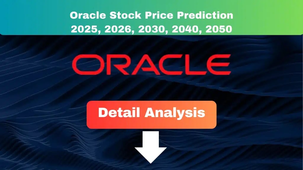 Oracle Stock Price Prediction 2025, 2026, 2030, 2040, 2050 3 Oracle Stock Price Prediction 2025 to 2050